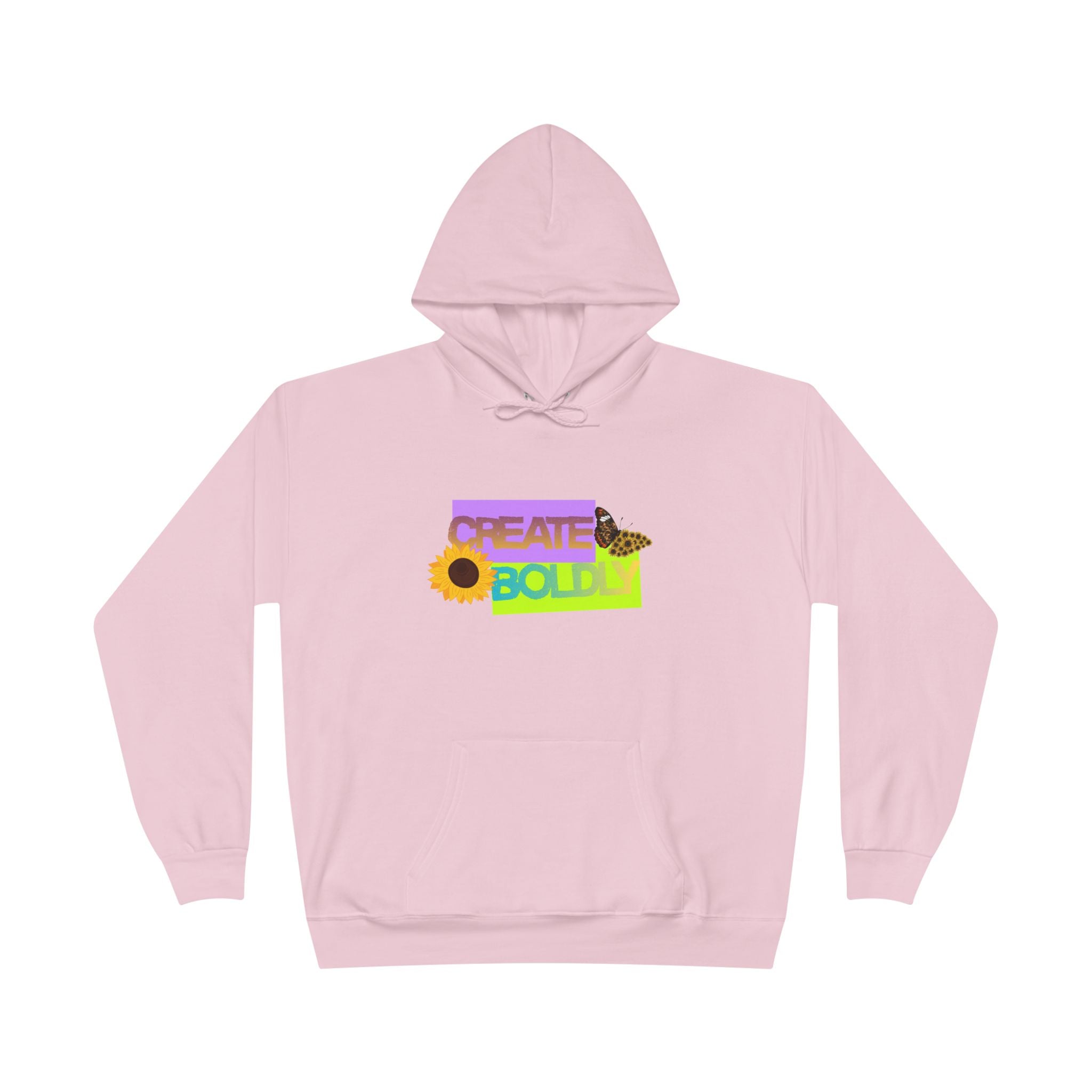 Create Bold Hoodie — Inspirational Sunflower Confidence Pullover
