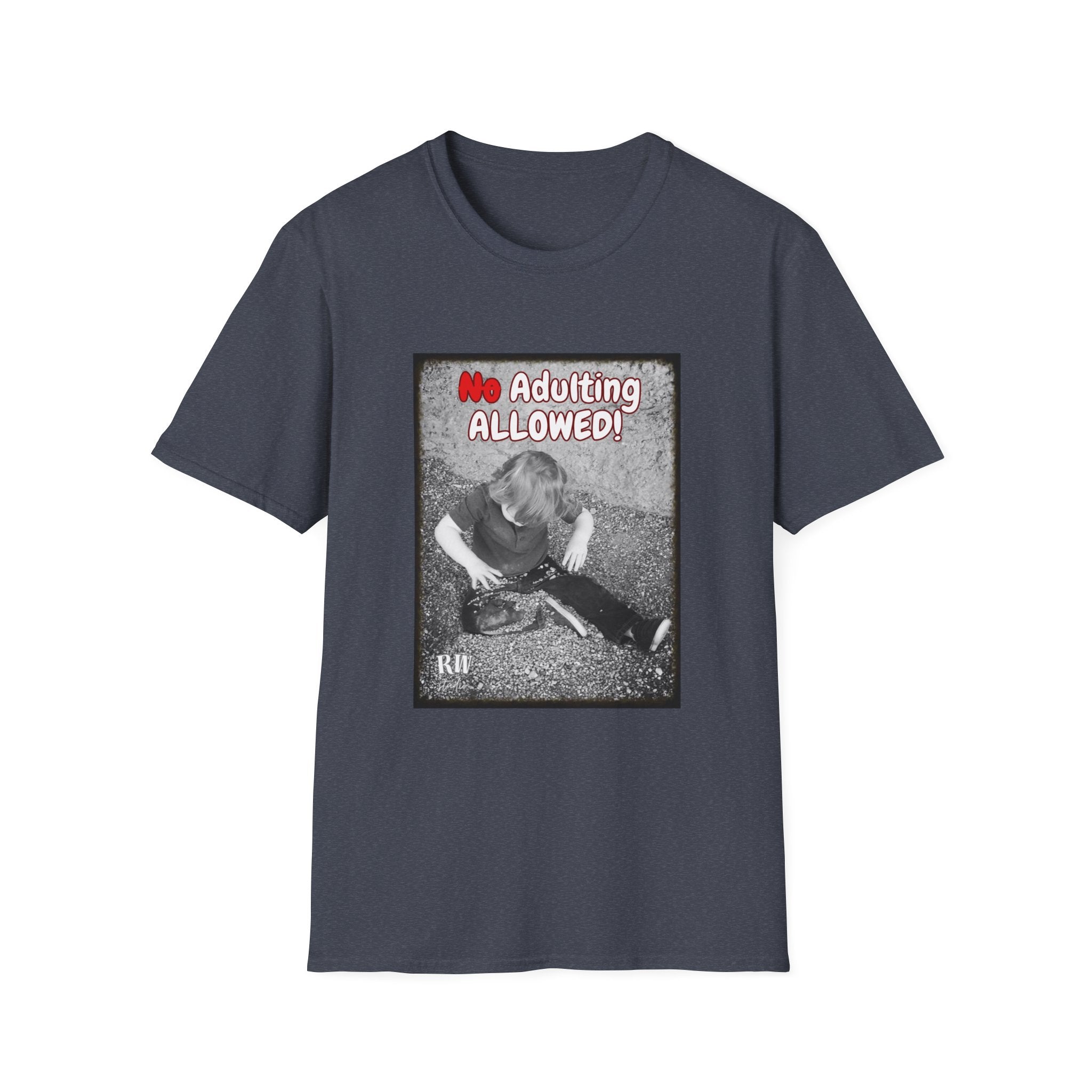 No Adulting Allowed T-Shirt — Play, Have Fun, Be Yourself Graphic Tee